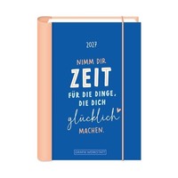 Terminplaner 2027 Nimm Dir Zeit Grafik Werkstatt Das Original