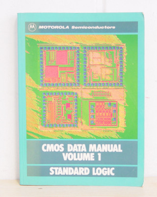 CMOS Data manual Volume 1 Motorola Semiconductors Standard logic, englisch