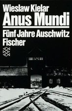 Anus Mundi. Fünf Jahre Auschwitz von Kielar, Wieslaw | Buch | Zustand akzeptabel
