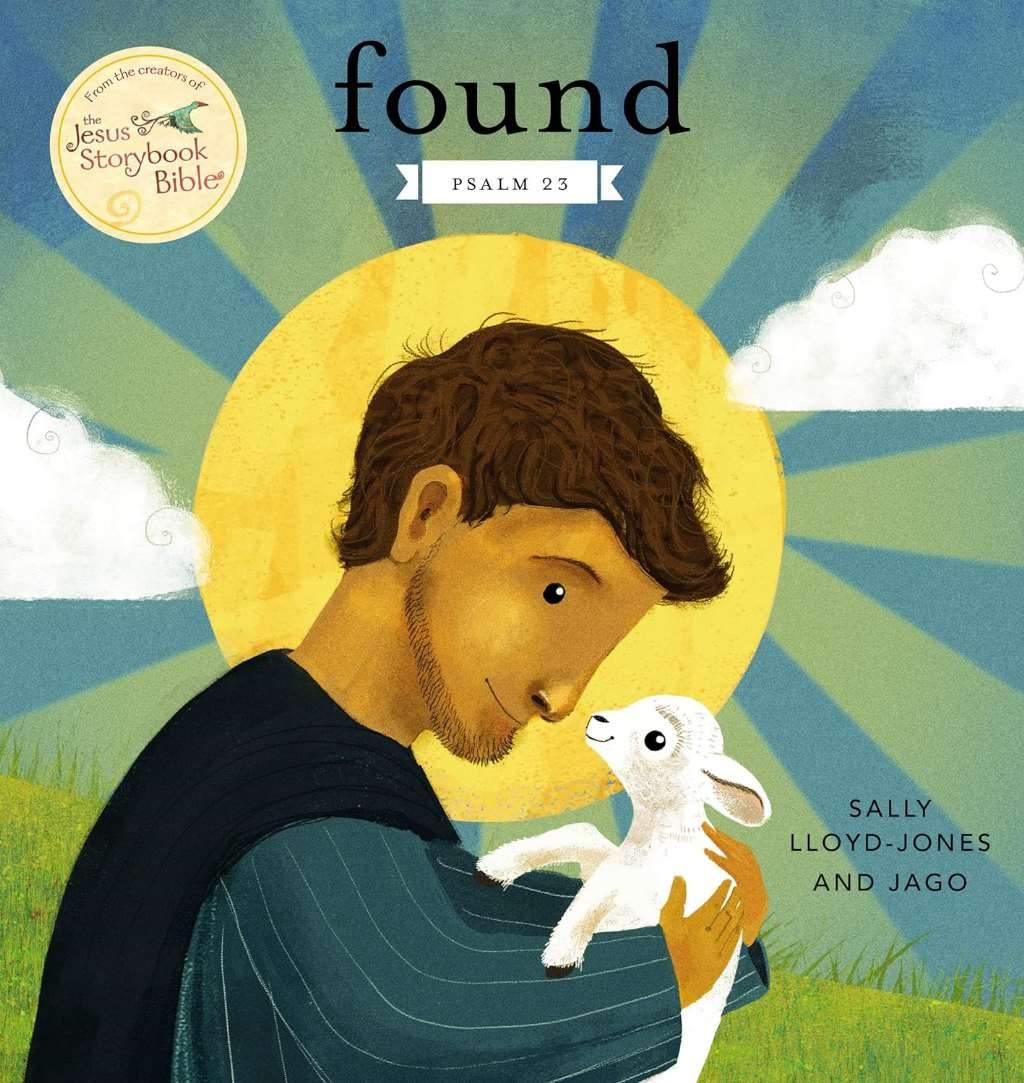 Found: Psalm 23 (The Story of God’s Great Love), Lloyd-Jones, Sally, New conditi