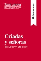 Criadas Y SeñOras De Kathryn Stockett (GuíA De Lectura) | Resumenexpress | Buch