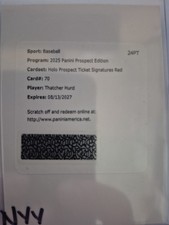 Thatcher Hurd 2025 Panini Holo Prospect Ticket Signatures Edition Re REDEMPTION