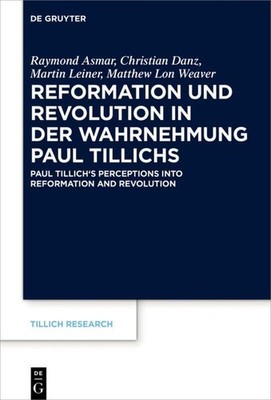 Reformation und Revolution in der Wahrnehmung Paul Tillichs Raymond Asmar