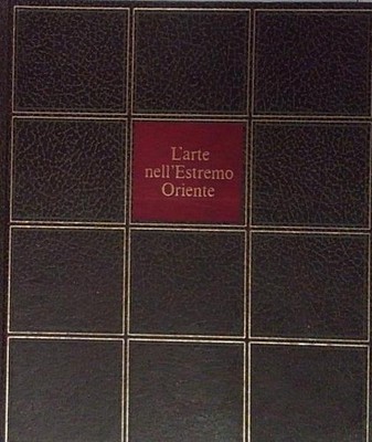 Munsterberg L'ARTE NELL'ESTREMO ORIENTE Rizzoli 