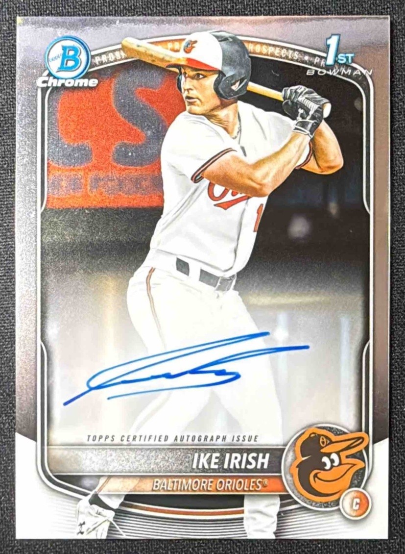 2025 Bowman Draft Ike Irish Chrome Auto 1st Prospect Orioles