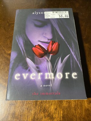 Evermore : The Immortals by Alyson Noël (2009, Trade Paperback