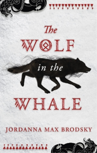 Jordanna Max Brodsky The Wolf in the Whale (Tascabile)