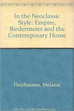 In the Neoclassic Style: Empire, Biedermeier and the Contemporary Home - GOOD