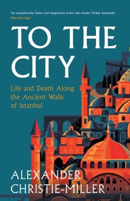 To The City by Christie-Miller, Alexander, Brand New, Free shipping in the US