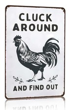 Funny Chicken Gifts Chicken Cluck Around and Find Out Tin Sign for Home Farm ...
