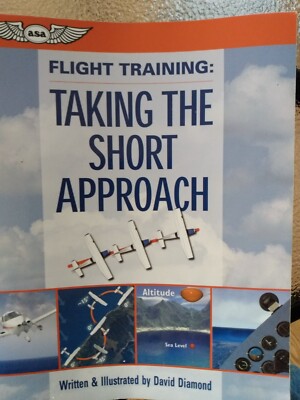 flight training handbook Taking the short approach by David Diamond 