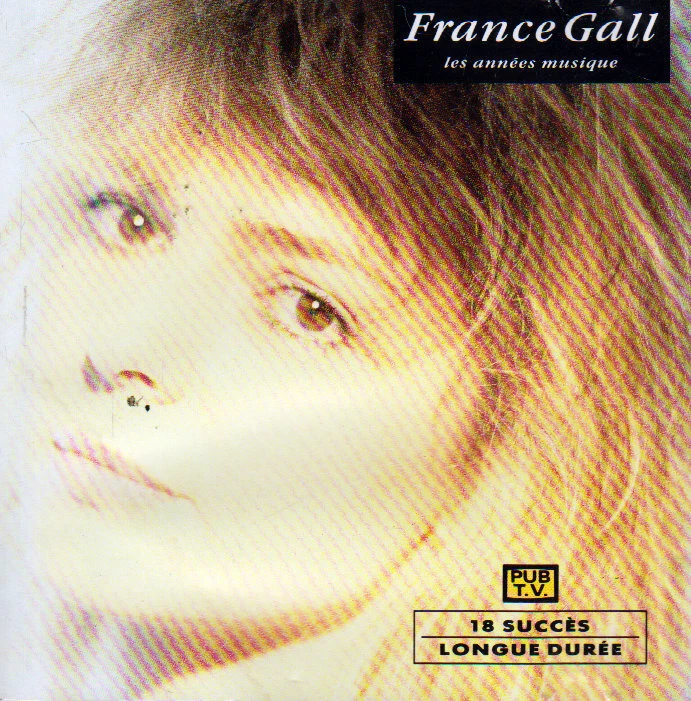 CD AUDIO.../...FRANCE GALL.../...LES ANNEES MUSIQUE.../...18 SUCCES.... - Photo 1/1