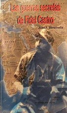 Las Guerras Secretas De Fidel Castro - Paperback, by Benemellis Juan - Very Good