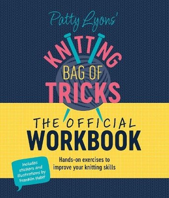 Patty Lyons Patty Lyons' Knitting Bag of Tricks: the  (Spiral Bound) (US IMPORT)