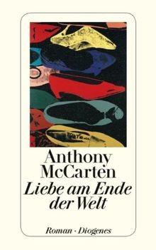 Liebe am Ende der Welt von McCarten, Anthony | Buch | Zustand gut
