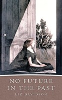 No Future In The Past Liz Davidson Taschenbuch Kartoniert / Broschiert Englisch