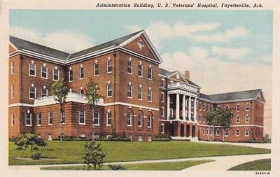 U. S. Veterans Hospital Fayetteville Arkansas AR Administration Postcard B04