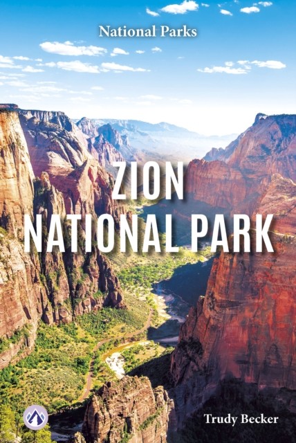 Zion National Park by Trudy Becker (Paperback Book)