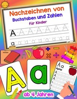 Nachzeichnen Buchstaben Zahlen Kinder Ab 4 Jahre, ABC 123 Vorschule Kindergarten