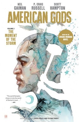 American Gods Volume 3: The Moment of the Storm (Graphic Novel), Gaiman, Neil,Ru