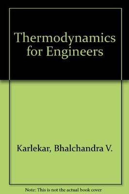 #ad THERMODYNAMICS FOR ENGINEERS By Bhalchandra Karlekar Hardcover $21.95