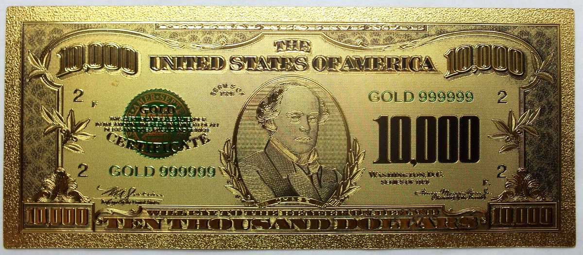 $10,000 Dollar Gold Certificate 1934 Repro Gold Plated Foil Bill