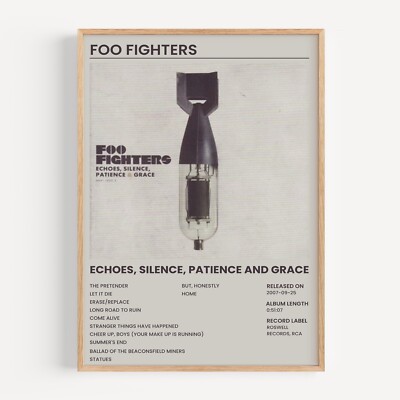 Foo Fighters -Echoesm Silence, Patience And Grace Album Cover Art Poster Print.