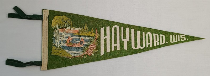 Vintage Hayward Wisconsin Souvenir Felt Pennant 