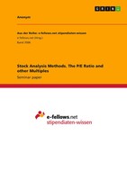 Stock Analysis Methods. The P/E Ratio And Other Multiples Anonymous Taschenbuch
