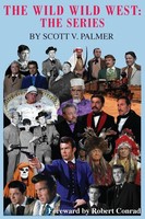 The Wild Wild West | The Series | Scott V. Palmer | Buch | Gebunden | Englisch