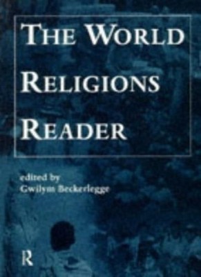 The World Religions Reader (Open University module A213 world re