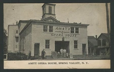 Spring Valley Rockland Co. NY: 1908 Postcard AMITY OPERA HOUSE Local Theatre