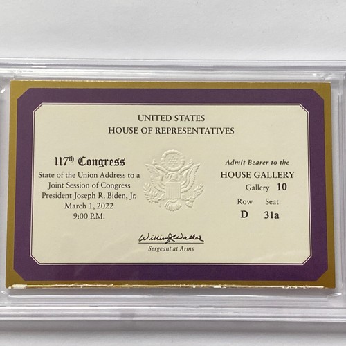 2022 President Joe Biden State of the Union Address House Gallery Ticket PSA 3 - Picture 2 of 4