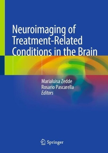 Neuroimaging of Treatment-Related Conditions in the Brain by ... - 9783032236173