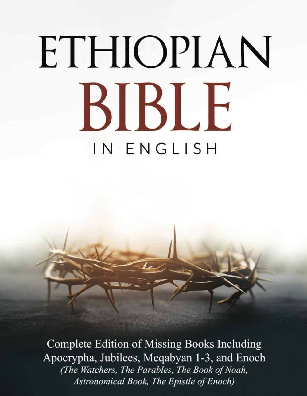 Ethiopian Bible in English: Complete Edition of Missing Books Including Apocryph