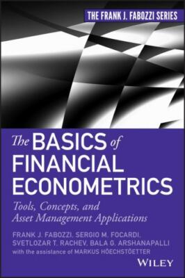 Basics of Financial Econometrics : Tools, Concepts, and Asset Management...