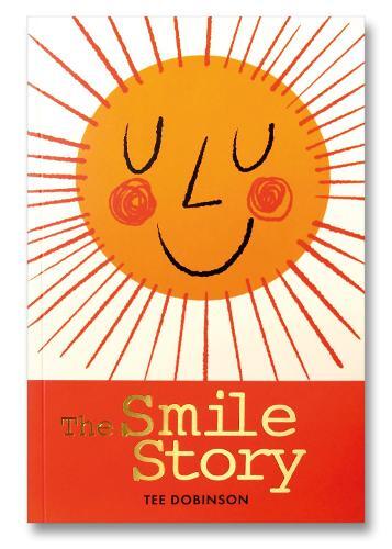 Thumbnail - Tee Dobinson The Smile Story (taschenbuch) (us Import)