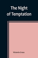 The Night Of Temptation Victoria Cross Taschenbuch Kartoniert / Broschiert 2023