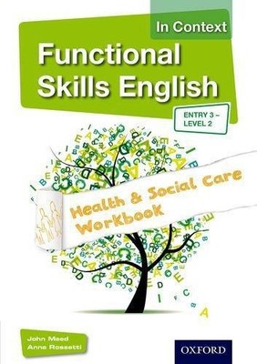 Funktionelle Fähigkeiten Englisch im Kontext - Gesundheit & Soziales... - John Meed