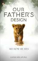 Satish Mylapore | Our Father's Design | Taschenbuch | Englisch (2025)