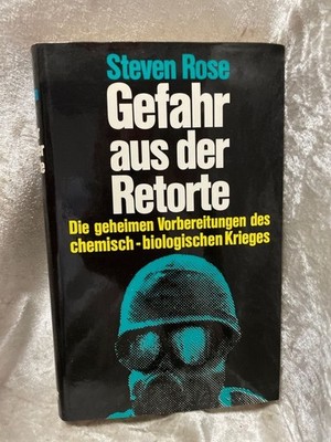 Gefahr aus der Retorte Steven, Rose:
