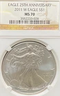 2011 W $1 AMERICAN SILVER EAGLE 25th ANNIVERSARY NGC MS 70 NO RESERVE