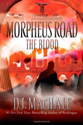The Blood (Morpheus Road) by MacHale, D.J. [Hardcover]