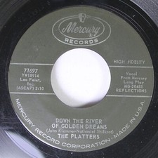 50'S / 60'S 45 The Platters - Down The River Of Golden Dreams / To Each His Own