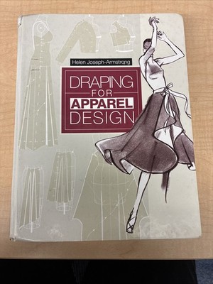 Draping For Apparel Design - Helen Joseph-Armstrong