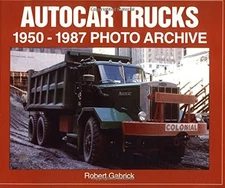 Autocar Trucks 1950-1987 Photo Archive