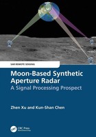 Moon-Based Synthetic Aperture Radar | A Signal Processing Prospect | Xu (U. A.)