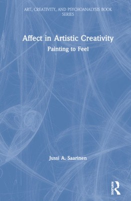 Affekt auf künstlerische Kreativität: Malen zum Fühlen (Kunst, Kreativität und