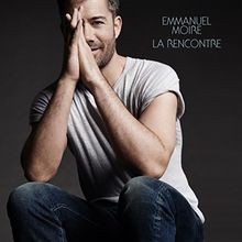 La Rencontre von Emmanuel Moire | CD | Zustand sehr gut