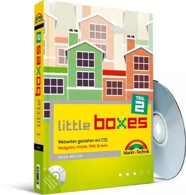 Little Boxes, Teil 2. Webseiten gestalten mit CSS. Navigation, Inhalt, YAML &am